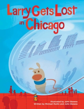 Larry Gets Lost in Chicago - Book  of the Larry Gets Lost
