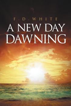 Paperback A New Day Dawning Book