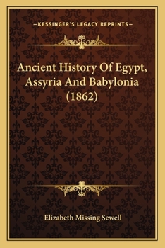 Paperback Ancient History Of Egypt, Assyria And Babylonia (1862) Book