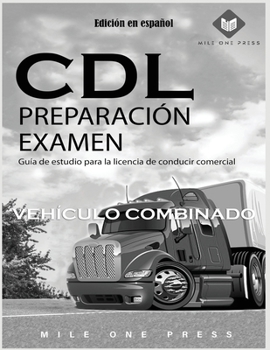 Paperback Examen de preparación para CDL: Vehículo Combinado [Spanish] Book