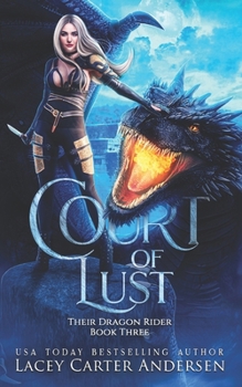Court of Lust (Their Dragon Rider)