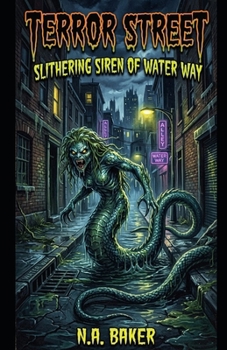 Paperback Terror Street: The Slithering Siren of Water Way Book