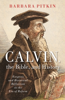 Hardcover Calvin, the Bible, and History Book