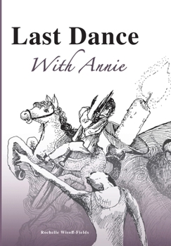 Hardcover Last Dance With Annie Book