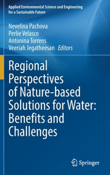 Hardcover Regional Perspectives of Nature-Based Solutions for Water: Benefits and Challenges Book