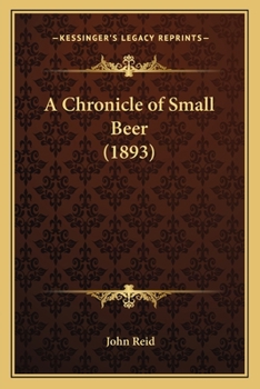 Paperback A Chronicle of Small Beer (1893) Book