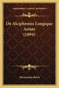 Paperback De Alciphronis Longique Aetate (1894) [Latin] Book