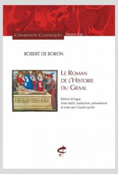 Paperback Le Roman de l'histoire du Graal [French] Book