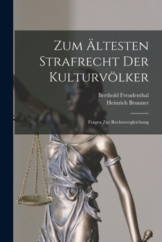 Paperback Zum Ältesten Strafrecht Der Kulturvölker: Fragen Zur Rechtsvergleichung [German] Book