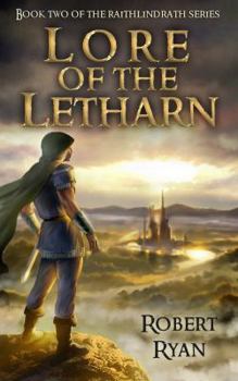 Lore of the Letharn - Book #2 of the Raithlindrath