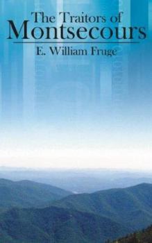 Paperback The Traitors of Montsecours Book
