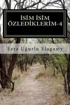 Paperback Isim Isim Özlediklerim-4 [Turkish] Book