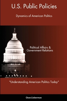 Paperback Understanding American Politics Today: U.S. Public Policies Book