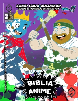 Biblia Anime Desde El Inicio Hasta El Final Vol 17 (Spanish Edition)