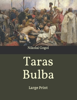 Paperback Taras Bulba: Large Print Book