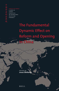 Hardcover The Fundamental Dynamic Effect on Reform and Opening in China Book