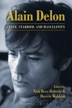 Paperback Alain Delon: Style, Stardom and Masculinity Book