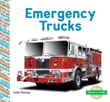 Library Binding Emergency Trucks Book