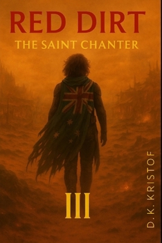 Paperback Red Dirt Part III: The Saint Chanter Book