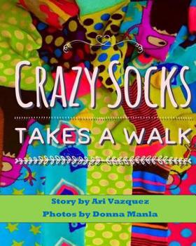 Paperback Crazy Socks takes a walk Book