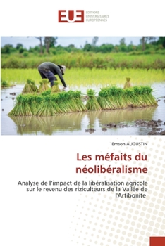 Paperback Les méfaits du néolibéralisme [French] Book