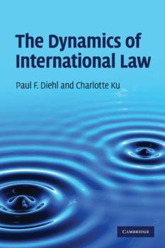 Paperback The Dynamics of International Law Book