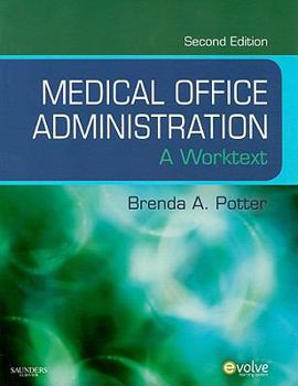 Paperback Medical Office Administration: A Worktext Book