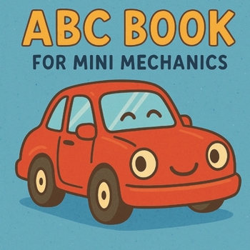 Paperback ABC Book For Mini Mechanics Book