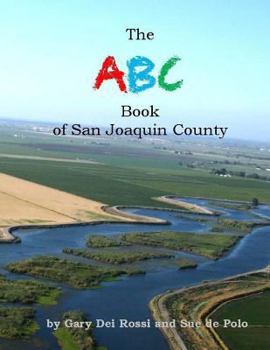 Paperback The ABC Book of San Joaquin County Book