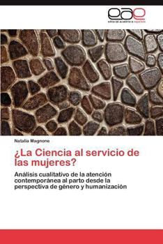 Paperback ¿La Ciencia al servicio de las mujeres? [Spanish] Book