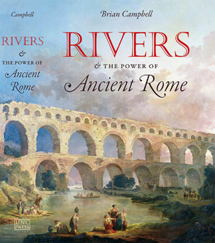 Paperback Rivers and the Power of Ancient Rome Book