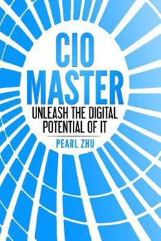 Paperback CIO Master: Unleash the Digital Potential of IT Book