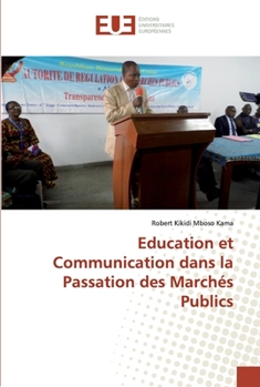 Paperback Education et Communication dans la Passation des Marchés Publics [French] Book