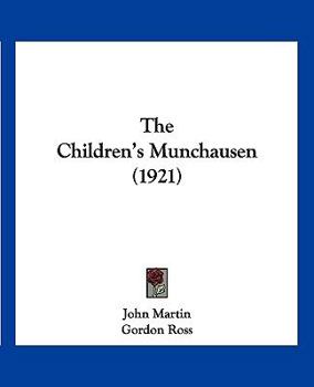 Paperback The Children's Munchausen (1921) Book