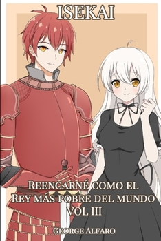 Paperback Isekai: Reencarné como el Rey más pobre del mundo VOL 3 [Spanish] Book