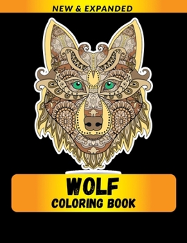 Paperback Wolf Coloring Book: Relaxation with Stress Relieving Designs, Quick and Easy Book