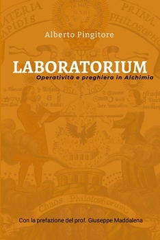 Paperback Laboratorium: Operatività e preghiera in Alchimia [Italian] Book