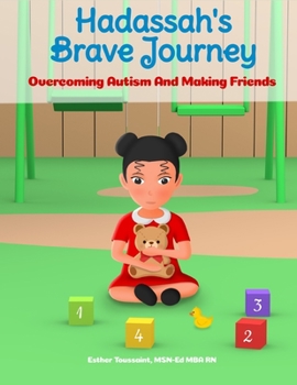 Paperback Hadassah's Journey: Overcoming Autism and Making Friends Book