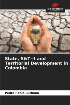 Paperback State, S&T+I and Territorial Development in Colombia Book