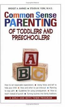 Paperback Common Sense Parenting of Toddlers and Preschoolers Book