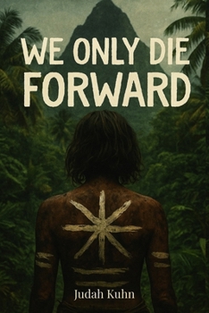 Paperback We Only Die Forward Book