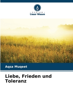 Paperback Liebe, Frieden und Toleranz [German] Book