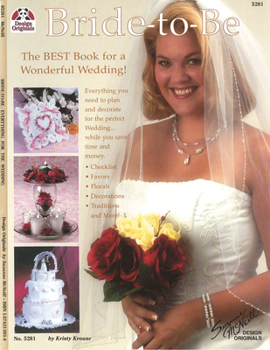 Paperback Bride-To-Be: The Best Book for a Wonderful Wedding Book