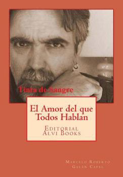 Paperback Tinta de Sangre: El Amor del que Todos Hablan [Spanish] Book