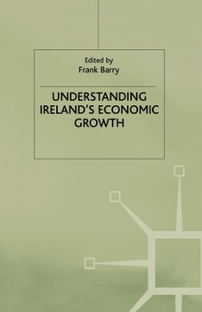 Paperback Understanding Irelands Economic Growth Book