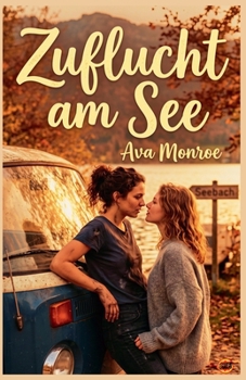 Zuflucht am See (German Edition)