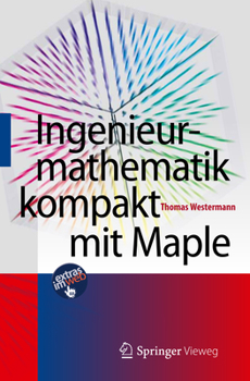 Paperback Ingenieurmathematik Kompakt Mit Maple [German] Book
