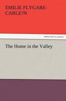 Paperback The Home in the Valley Book