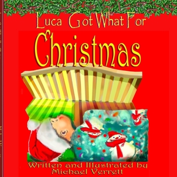 Paperback Luca Got What For Christmas Book