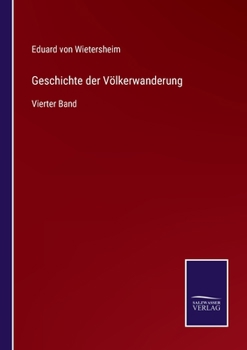 Paperback Geschichte der Völkerwanderung: Vierter Band [German] Book